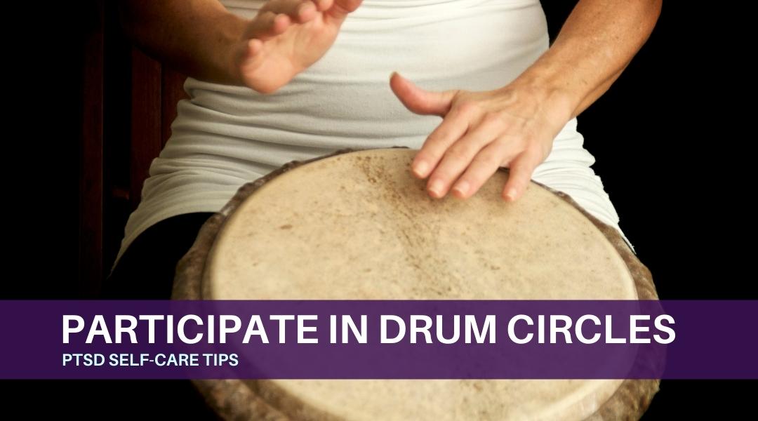 Participate in Drum Circles