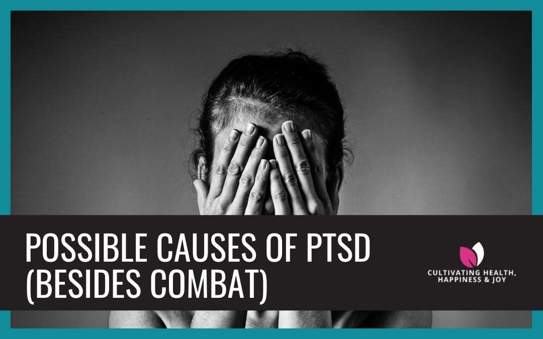 There are many possible causes of PTSD.